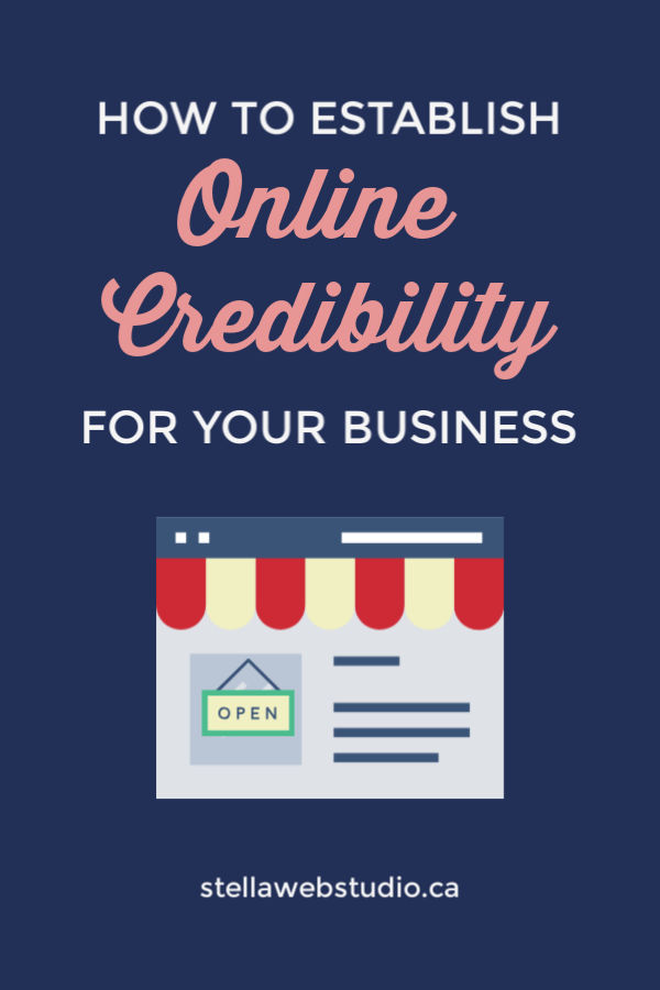 How to establish online credibility for business with 7 actions